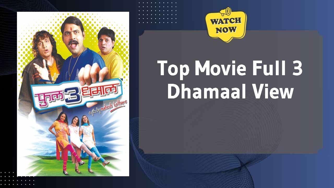 Full 3 Dhamaal