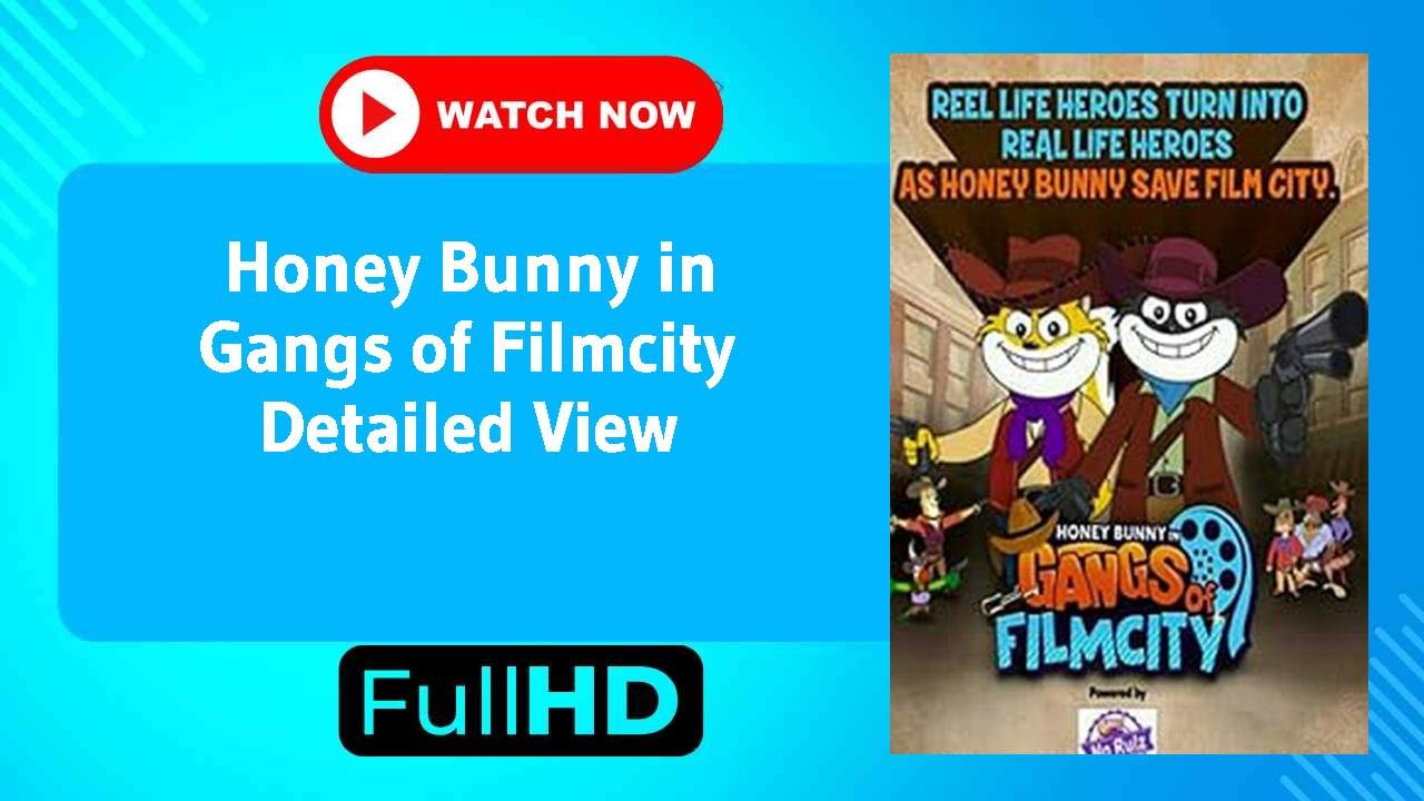 Honey Bunny in Gangs of Filmcity